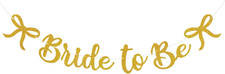 Bride to Be Banner, Gold Bride to Be with Bow Glitter Bachelorette Banner