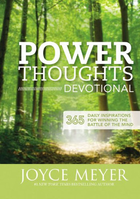 Power Thoughts Devotional: 365 Daily Inspirations for Winning... - Meyer, Joyce