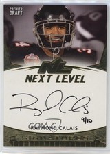 2020 Sage Hit Next Level Auto Gold 9/10 Raymond Calais #NL-RC Auto 0dp1