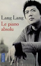 PIANO ABSOLUT, LANG LANG, DAVID RITZ, JUDITH COPPEL und ANNIK PERROT-CORNU