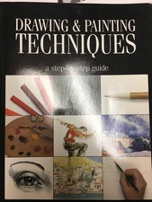 Drawing & Painting Techniques (A Step-by-Step Guide)