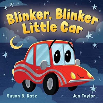 Blinker, Blinker, kleines Auto - NEU Susan B. Katz 2023