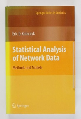 Statistical Analysis of Network Data: Methods and Models (Springer Series in Sta