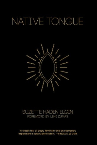 Suzette Haden Elgin Native Tongue (Tascabile)