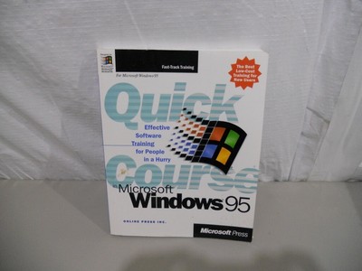 Quick Course in Microsoft Windows 95 softcover