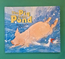 Martin Waddell - The Pig In The Pond - ill Jill Barton - hb
