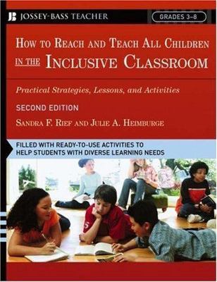 Reach & Teach All Children 2e by Rief, Sandra F.; Heimburge, Julie A.