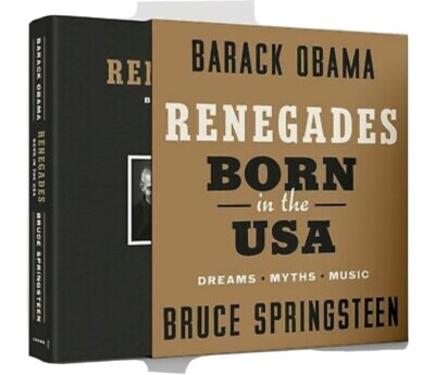 Renegades: Born in the USA Deluxe Signed Edition Barack Obama Bruce Springsteen