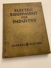 GENERAL ELECTRIC CATALOG GEA- 620B ELECTRIC EQUIPMENT FOR INDUSTRY 1939-1940 Vtg