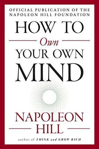 How to Own Your Own Mind (Mental Dynamite)