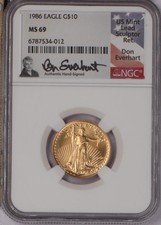 1986 Gold Eagle 1/4 oz. $10 NGC MS69 w/ Don Everhart Autograph 4135.24 per troy oz