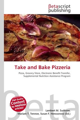 Lambert M. Surhone (u. a.) | Take and Bake Pizzeria | Taschenbuch | Englisch