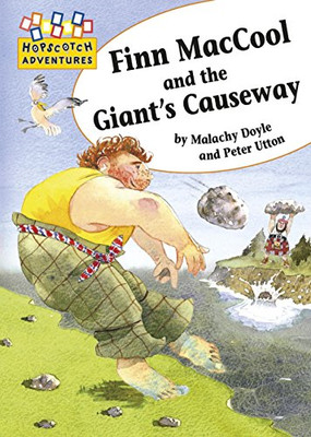 Hopscotch Adventures: Finn MacCool and the Giant's Causeway - Doyle, Malachy