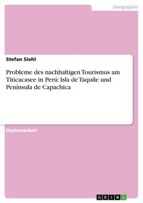 Probleme des nachhaltigen Tourismus am Titicacasee in Perú: Isla de Taquile und 