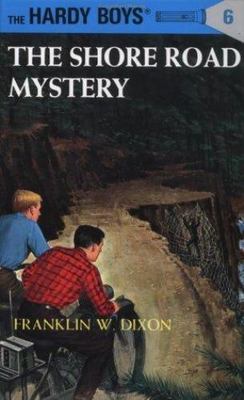 The Shore Road Mystery; Hardy Boys #6 - Dixon, 9780448089065, hardcover