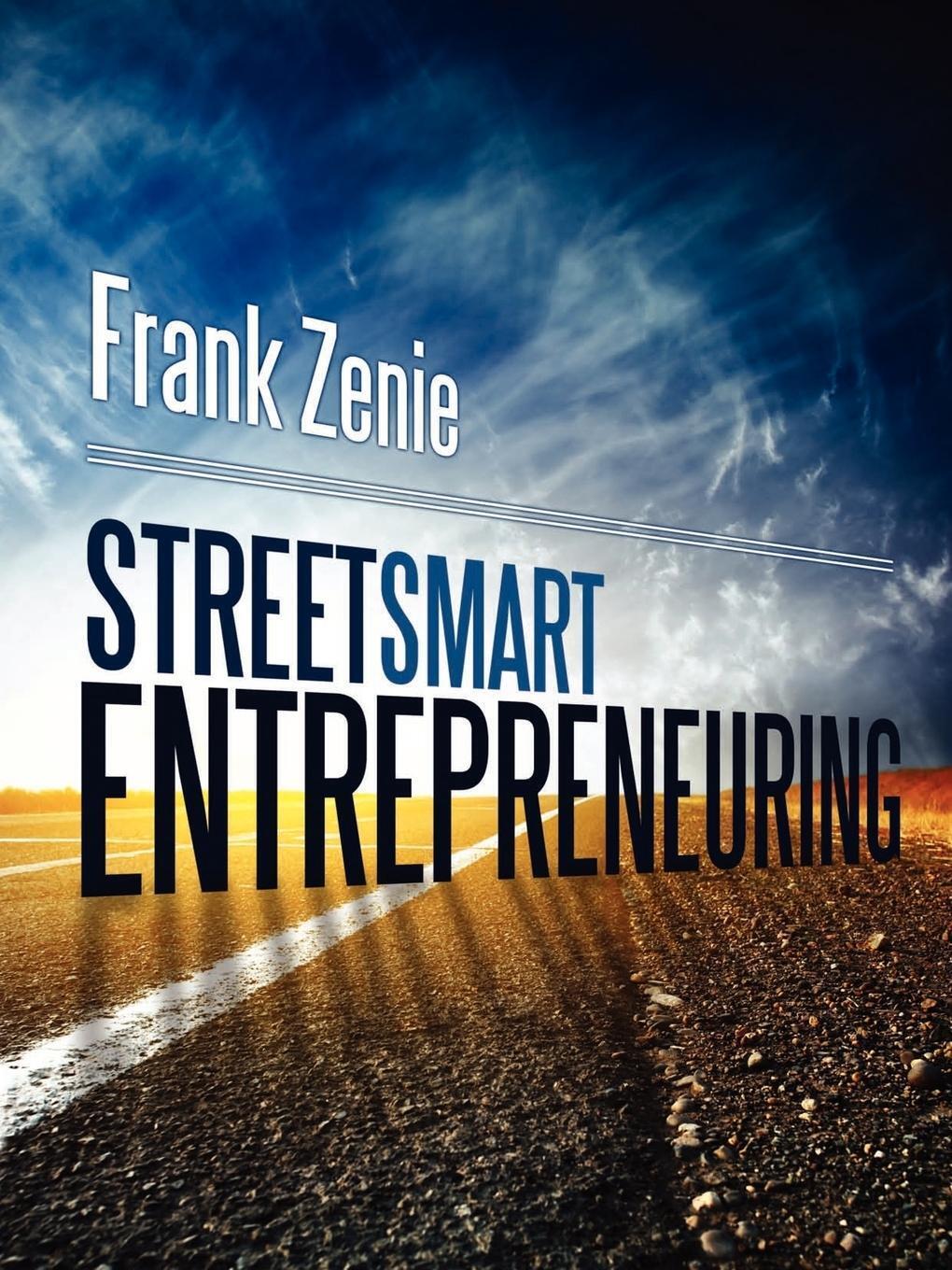 Streetsmart Entrepreneuring Frank Zenie Taschenbuch Paperback Englisch