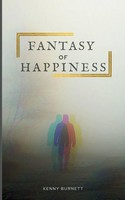 Fantasy Of Happiness | Kenny Burnett | Taschenbuch | Englisch | 2024