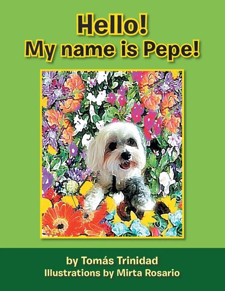 Tomas Trinidad | Hello! My Name Is Pepe! | Taschenbuch | Englisch (2013)-image