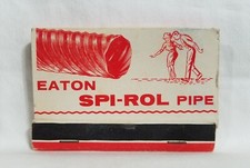 Vintage Matchbook Eaton Spi-Rol Culvert Pipe Metal Manufacturers Advertising