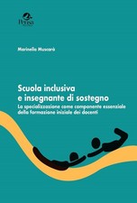 Scuola inclusiva e insegnante di sostegno. La specializzazione come compon...