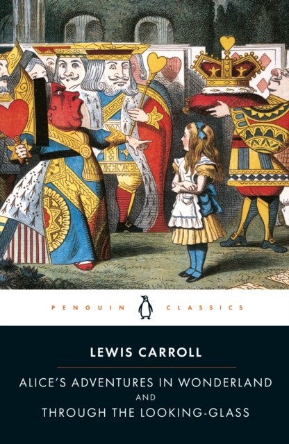 Alice's Adventures in Wonderland and Through the Looking Glass (Penguin Class. - Image 3