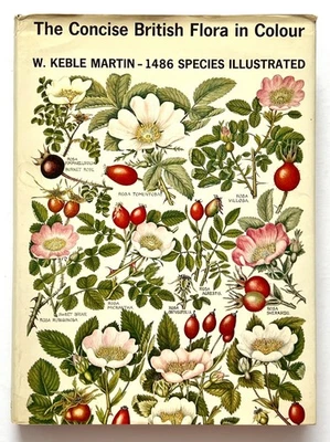 THE CONCISE BRITISH FLORA IN COLOUR 1st Ed 1965 Keble Martin + BOTANICAL PRINTS - Image 1 of 4