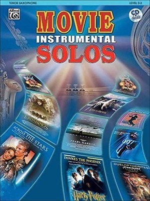 MOVIE INSTRUMENTAL SOLOS: TENOR SAXOPHONE, BOOK & By Alfred Music **BRAND NEW**