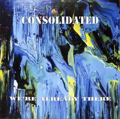 Consolidated / WE RE ALREADY THERE (2LP) / The End Of Records / EOR001 / 001448