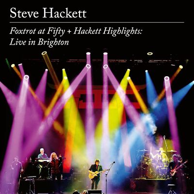 Foxtrot At Fifty  Hackett Highlights Live in Brighton 2CD2DVD
