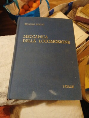 MECCANICA DELLA LOCOMOZIONE DI ERNESTO STAGNI ED. PATRON