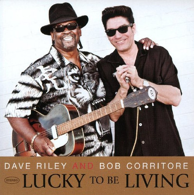 DAVE RILEY & BOB CORRITORE - Lucky To Be Living - CD - *Excellent ...