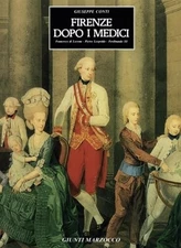Giuseppe Conti Firenze dopo i Medici. Francesco di Loren (Paperback) (UK IMPORT)