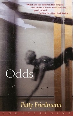 Odds: A Novel by Patty Friedmann (English) Paperback Book