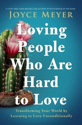 Joyce Meyer Loving People Who Are Hard to Love (Paperback) (UK IMPORT)
