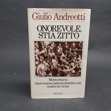 Libro Onorevole, stia zitto, Giulio Andreotti, Rizzoli con autografo. Ingiallito