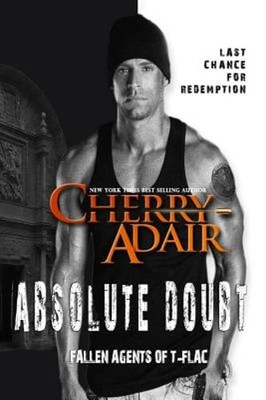 Absolute Doubt by Cherry Adair: New