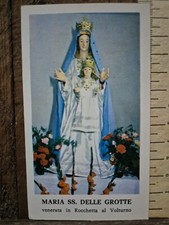 MARIA SS. DELLE GROTTE PREGHIERA HOLY CARD ROCCHETTA AL VOLTURNO SANTINO CHIESA