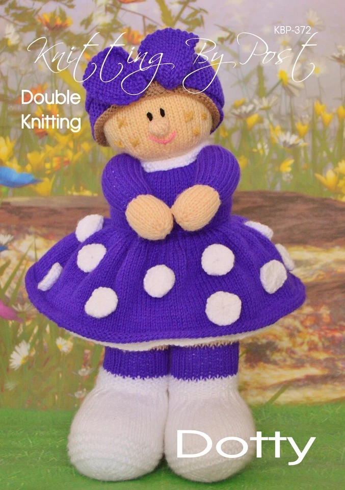 Knitting by Post Dotty the Dolly Knitting Pattern for Large Toy Doll A5 Booklet