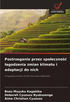 Boaz Muyuku Kagabika (U. A.) | Postrzeganie Przez Spo¿Eczno¿¿ ¿Agodzenia...