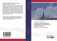 Javier Eduardo Ferrari Ayarragaray | AnáLisis Funcional De Las BiopróTesis...