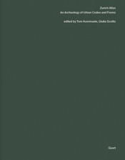 Zurich Atlas | An Archaeology of Urban Codes ...
