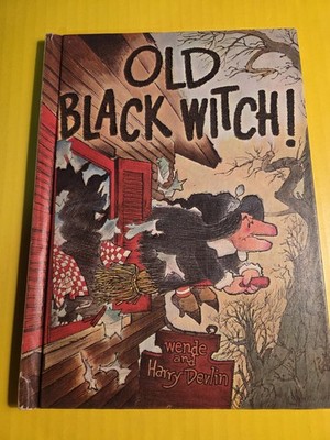 Vintage ~ OLD BLACK WITCH by Wende & Harry Devlin ~ Illustrated Hardback c. 1966