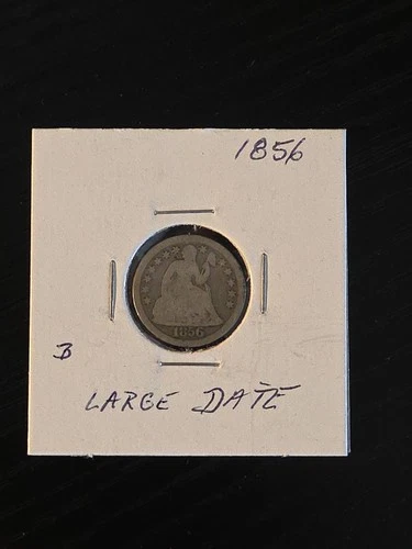 1856 Seated Liberty Dime, Large Date, Better Variety