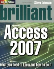 Brilliant Access 2007 By Mr Steve Johnson
