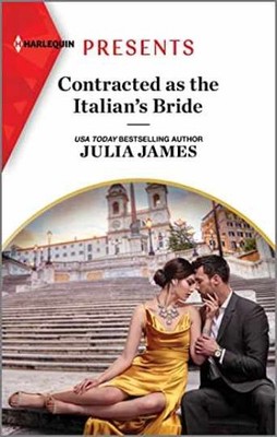 Contracted as the Italian's Bride - Paperback, by James Julia - Very Good