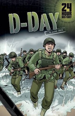 D-Day: 6 June 1944 (24-Hour History),Agnieszka Jòzefina Biskup