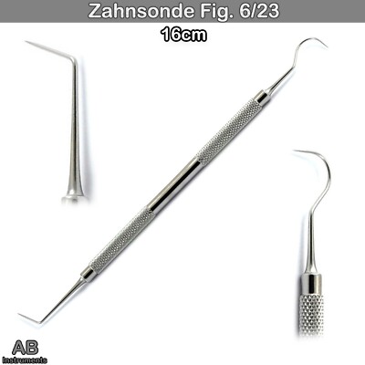 Zahnsonde Fig 6/23 Zahnkratzer Mundhygiene Sonde Zahnreiniger Zahnsteinentferner