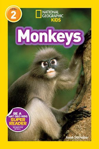 Anne Schreiber National Geographic Kids Readers: Monkeys (Tascabile)