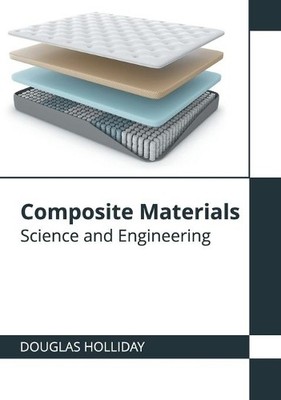Composite Materials: Science and Engineering (Hardback)