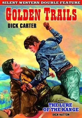 Silent Western Double Feature: Golden Trails (1925) / The Lure of the Rang (DVD)